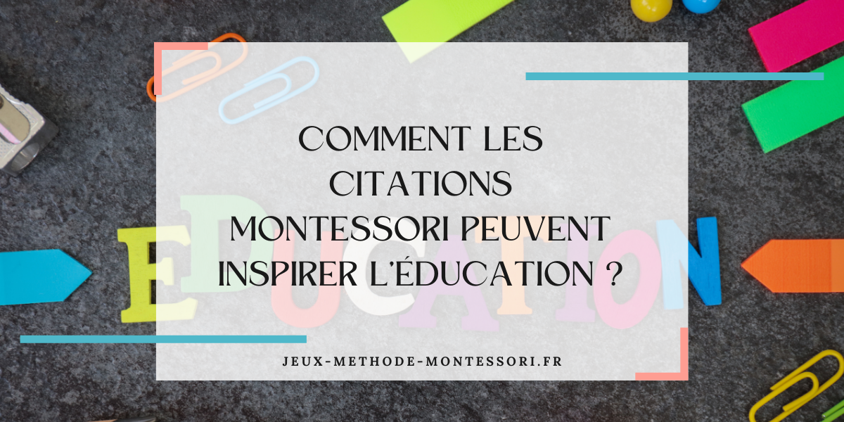 Tableau noir avec des lettre pour l'education avec des citation montessori