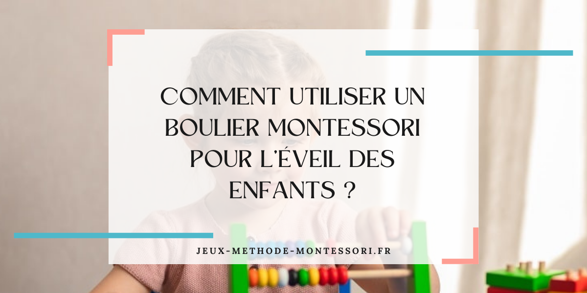 Boulier Montessori coloré pour éveil enfant